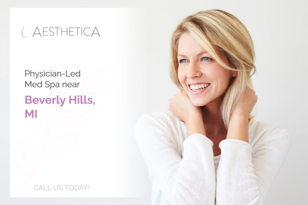 Physician-Led Med Spa near Beverly Hills, MI: Call Us Today